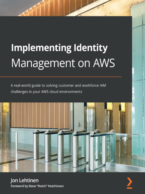 Title details for Implementing Identity Management on AWS by Jon Lehtinen - Available
